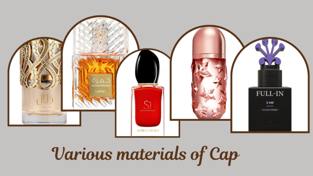 various custom perfume cap materials