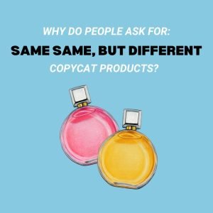 same same but different in the fragrance industry